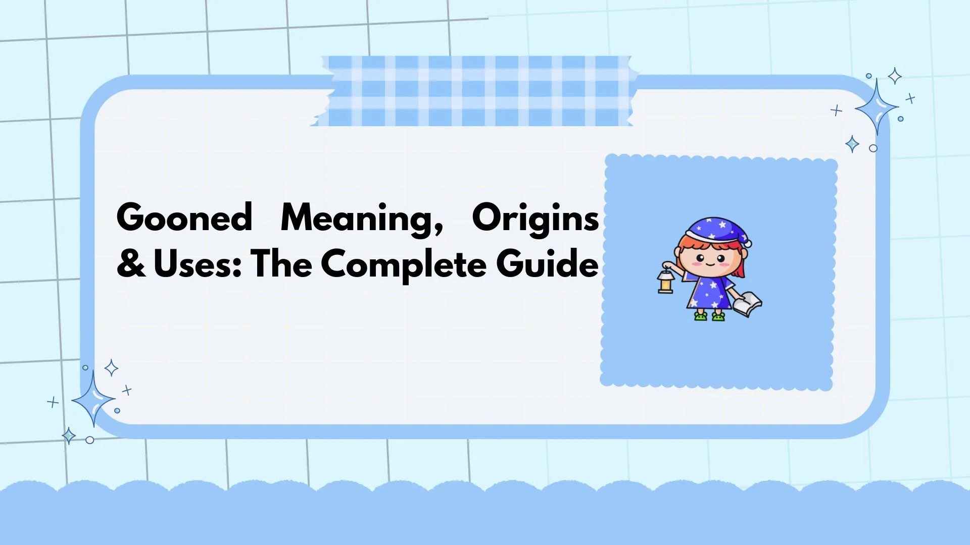 Gooned Meaning, Origins & Uses: The Complete Guide