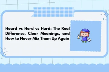 Heard vs Herd vs Hurd: The Real Difference, Clear Meanings, and How to Never Mix Them Up Again