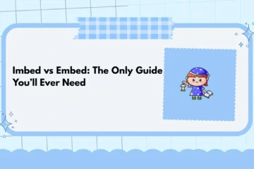 Imbed vs Embed: The Only Guide You’ll Ever Need