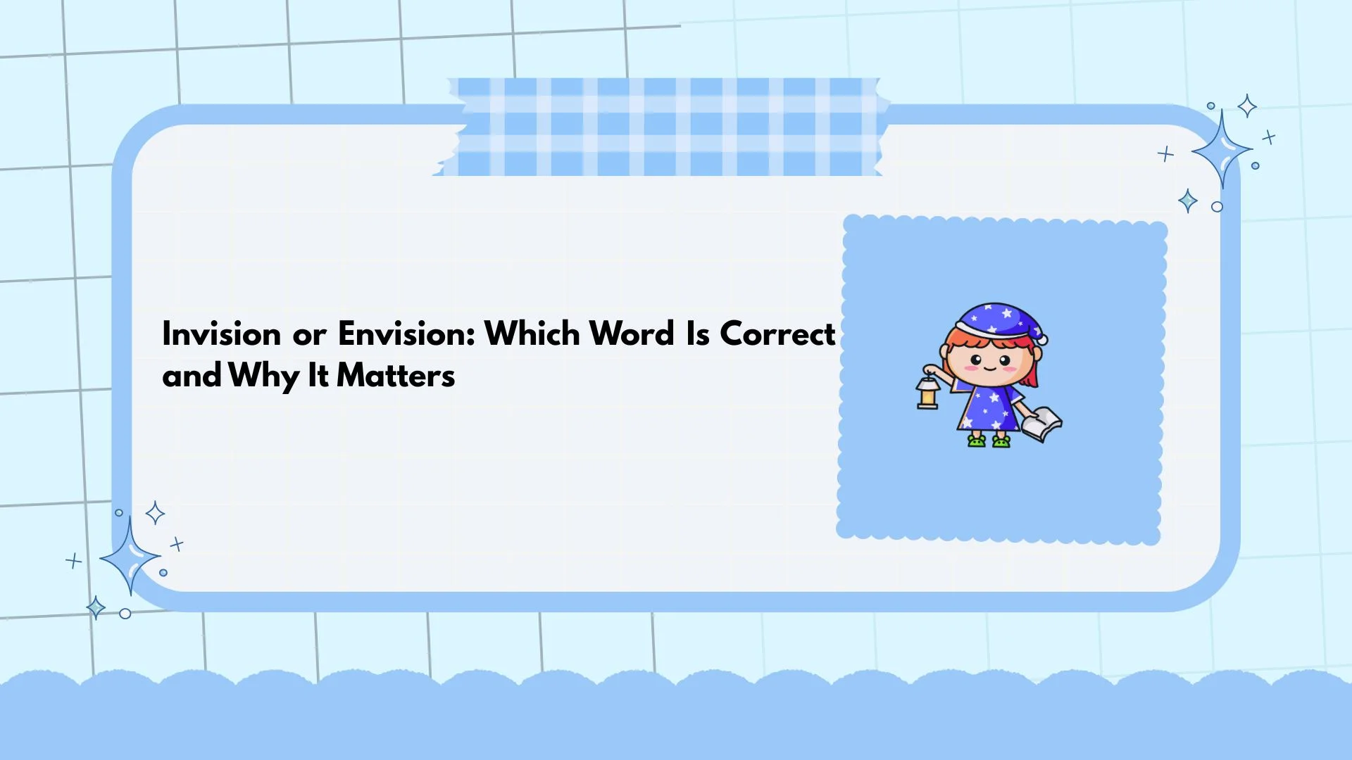 Invision or Envision: Which Word Is Correct and Why It Matters