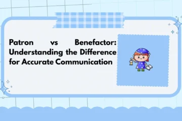 Patron vs Benefactor: Understanding the Difference for Accurate Communication