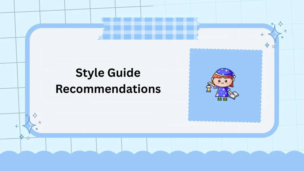 Style Guide Recommendations