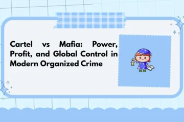 Cartel vs Mafia: Power, Profit, and Global Control in Modern Organized Crime