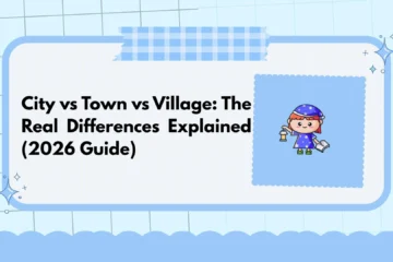 City vs Town vs Village: The Real Differences Explained (2026 Guide)