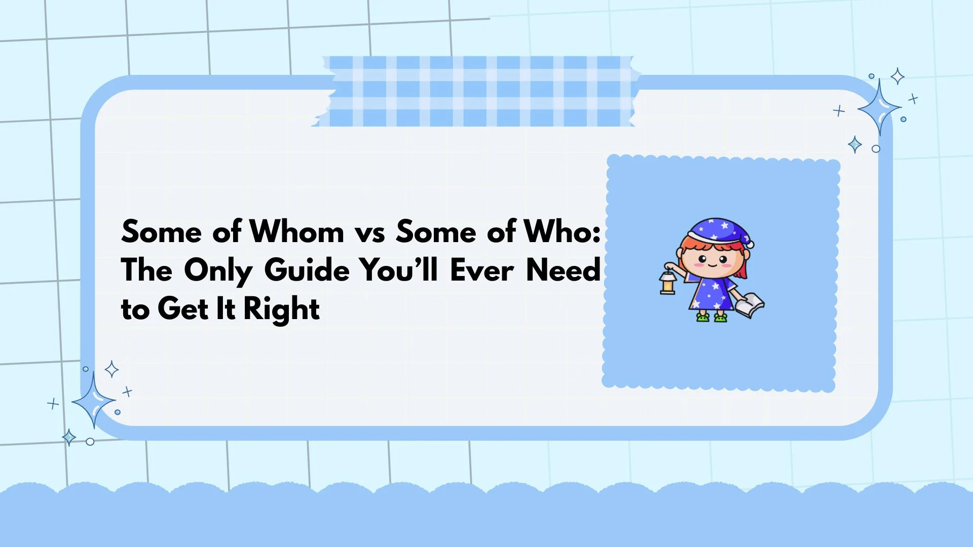 Some of Whom vs Some of Who: The Only Guide You’ll Ever Need to Get It Right