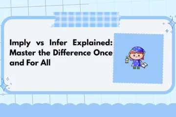 Imply vs Infer Explained: Master the Difference Once and For All