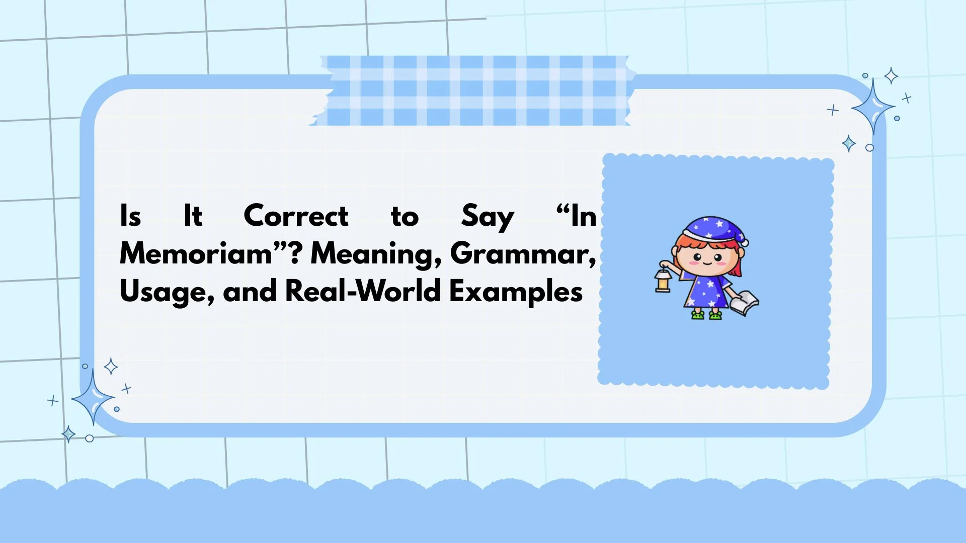 Is It Correct to Say “In Memoriam”? Meaning, Grammar, Usage, and Real-World Examples