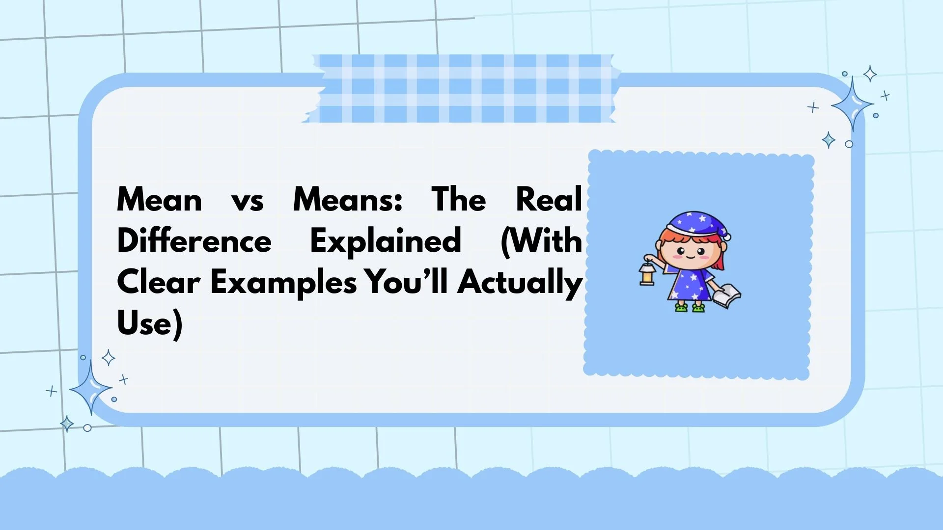 Mean vs Means: The Real Difference Explained (With Clear Examples You’ll Actually Use)