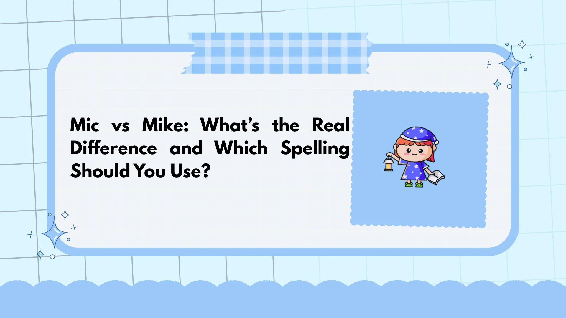 Mic vs Mike: What’s the Real Difference and Which Spelling Should You Use?