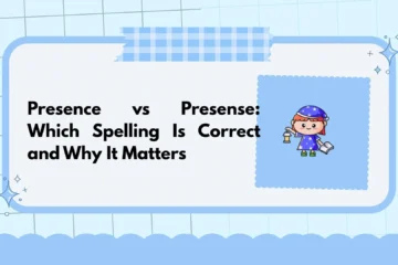 Presence vs Presense: Which Spelling Is Correct and Why It Matters