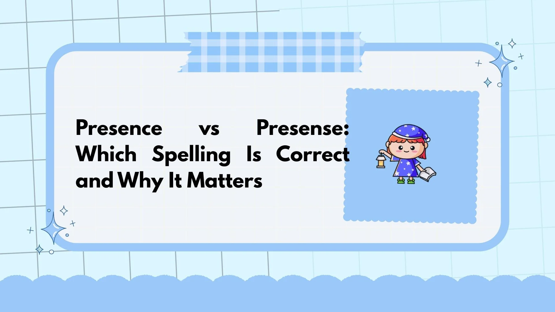 Presence vs Presense: Which Spelling Is Correct and Why It Matters