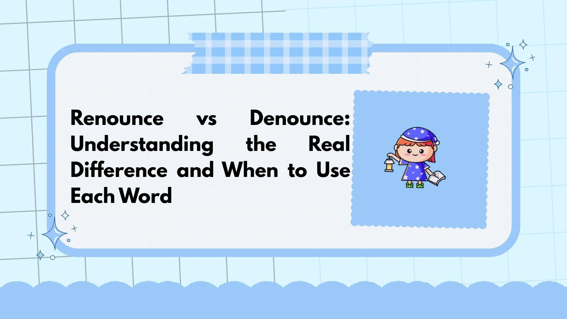 Renounce vs Denounce: Understanding the Real Difference and When to Use Each Word