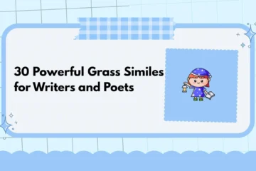 30 Powerful Grass Similes for Writers and Poets