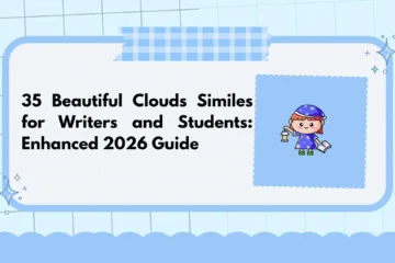 35 Beautiful Clouds Similes for Writers and Students: Enhanced 2026 Guide