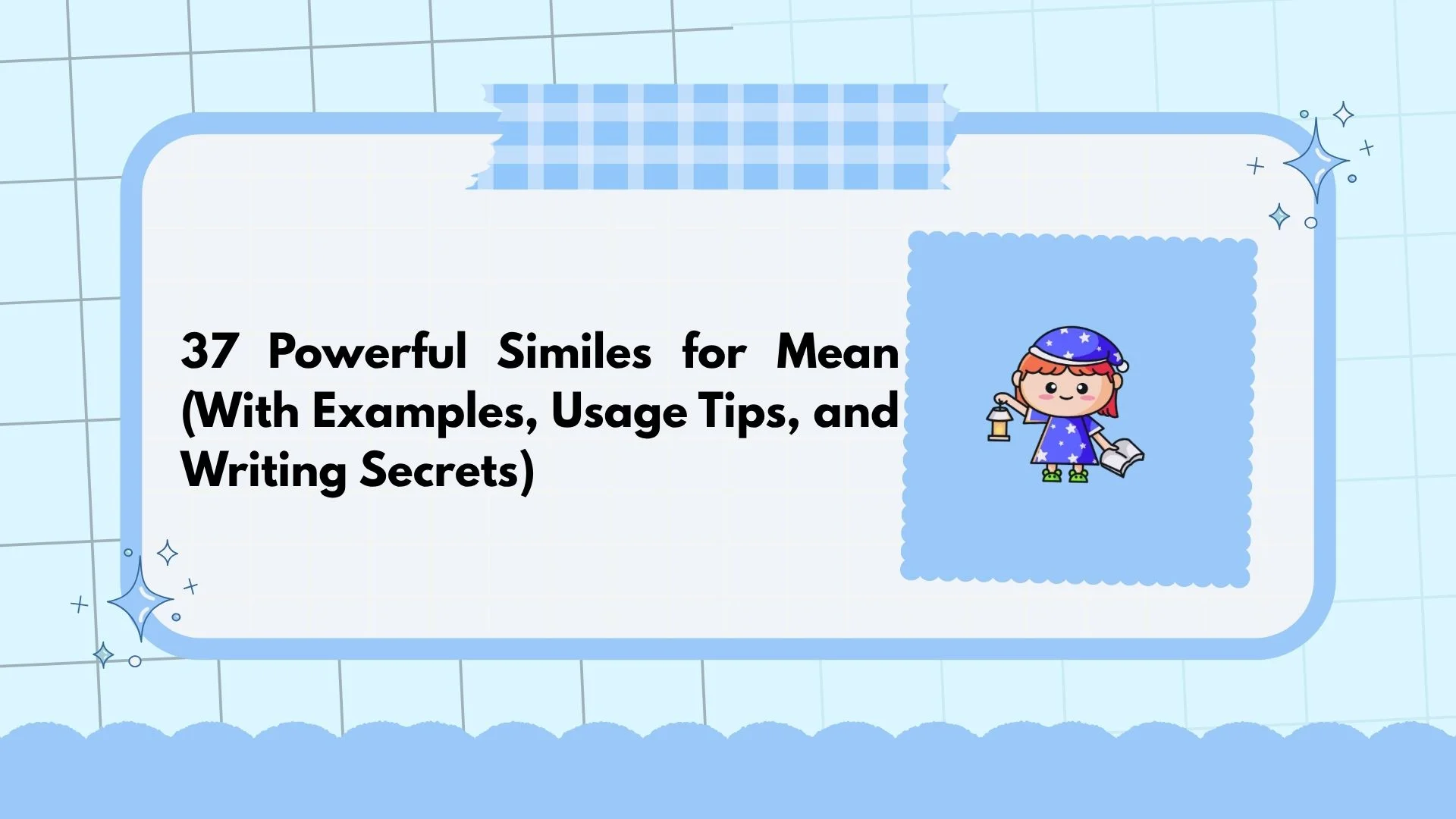 37 Powerful Similes for Mean (With Examples, Usage Tips, and Writing Secrets)