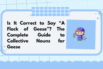 Is It Correct to Say “A Flock of Geese”? The Complete Guide to Collective Nouns for Geese