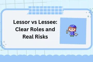 Lessor vs Lessee: Clear Roles and Real Risks