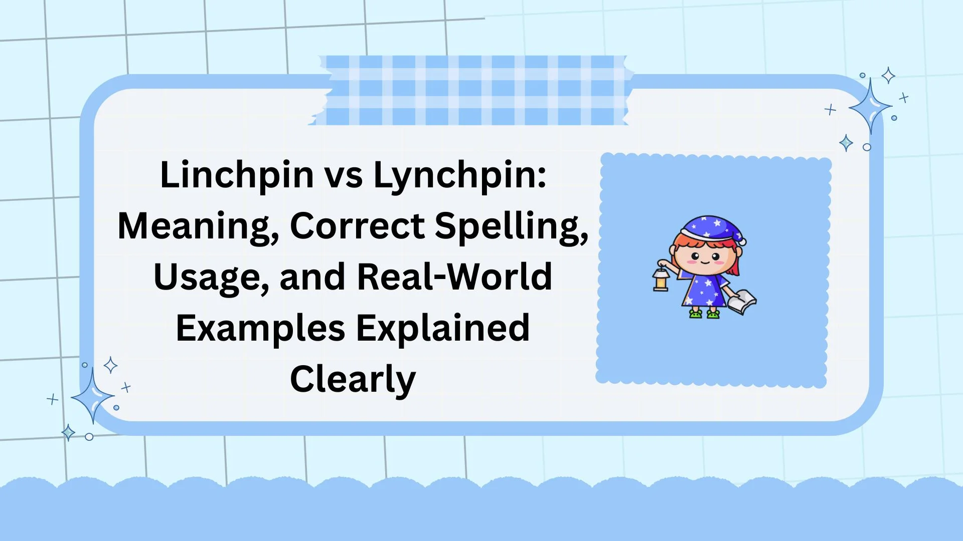 Linchpin vs Lynchpin: Meaning, Correct Spelling, Usage, and Real-World Examples Explained Clearly