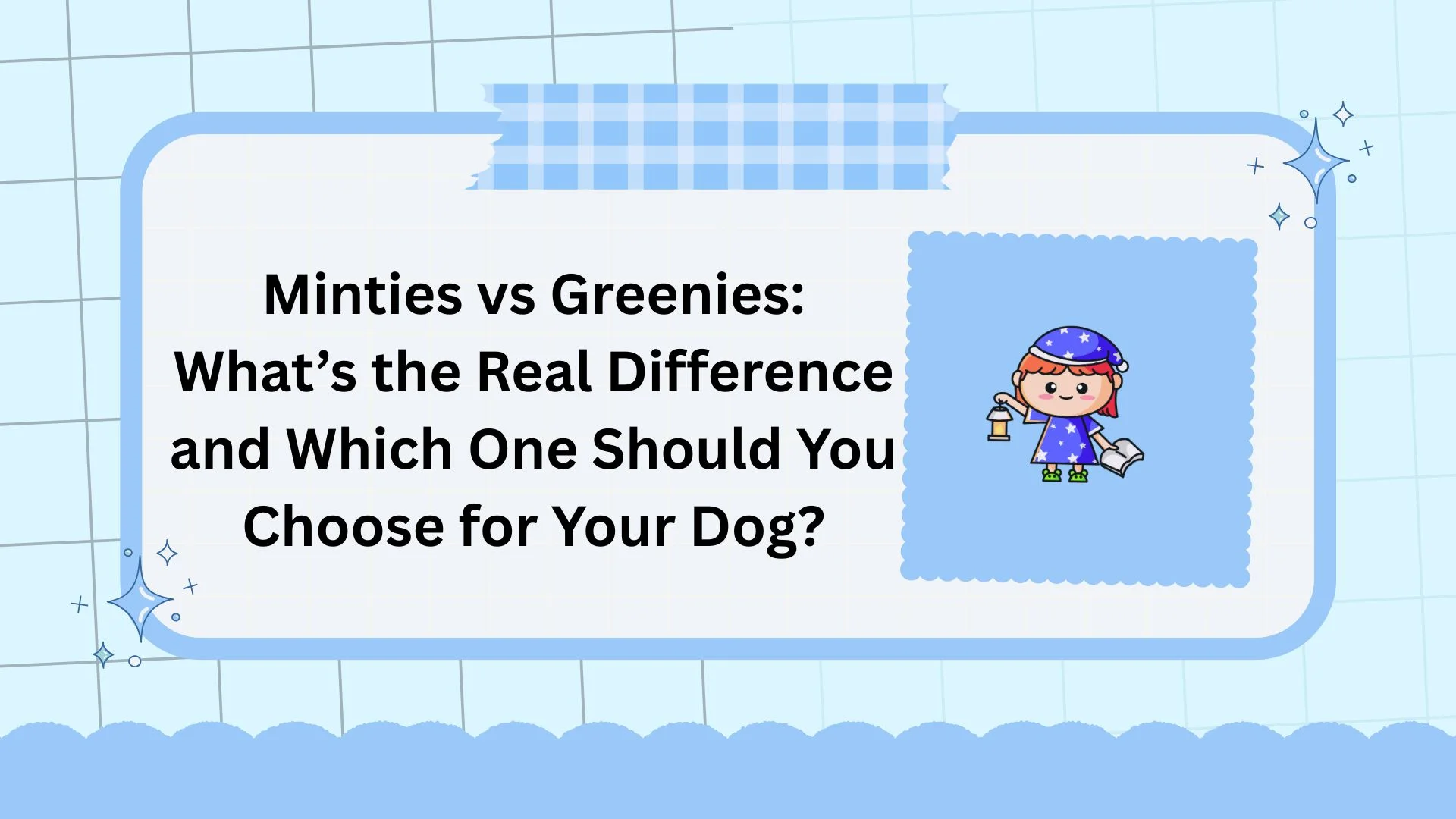 Minties vs Greenies: What’s the Real Difference and Which One Should You Choose for Your Dog?