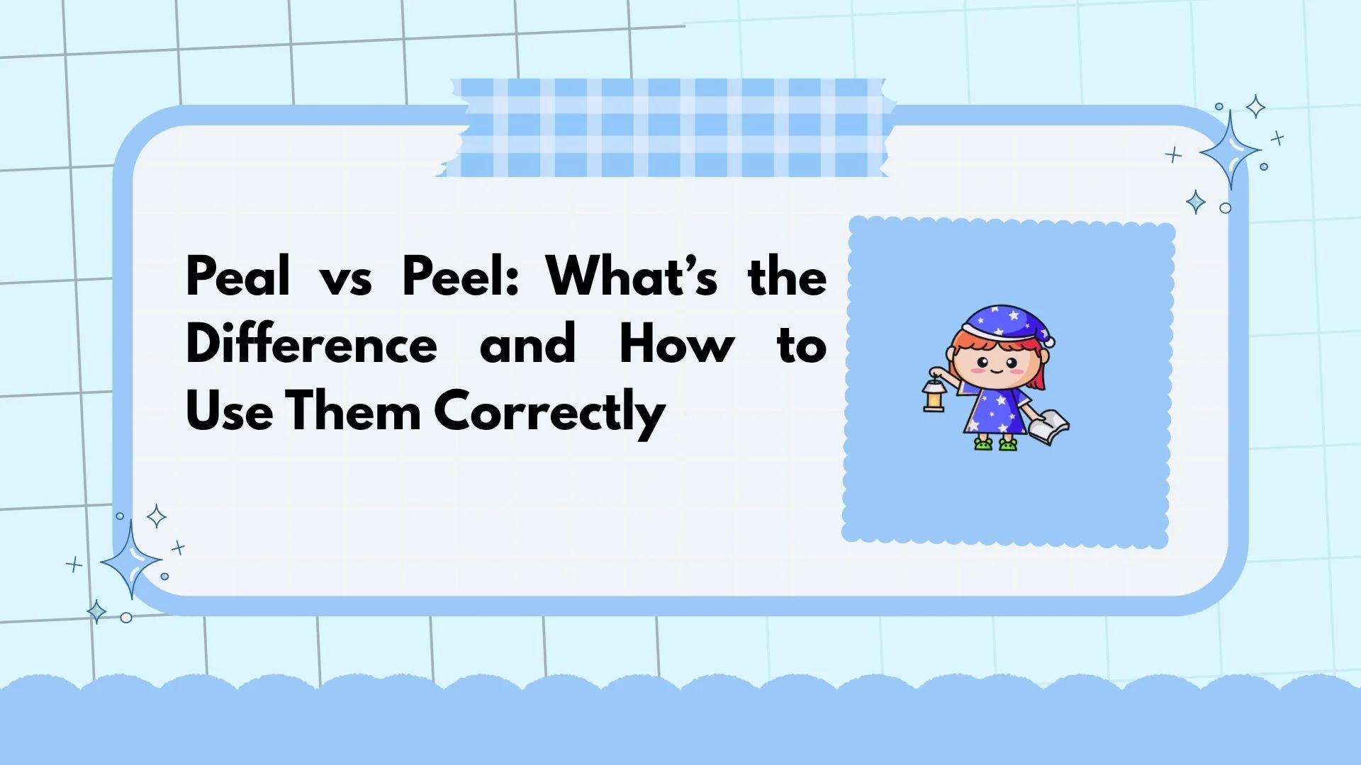 Peal vs Peel: What’s the Difference and How to Use Them Correctly