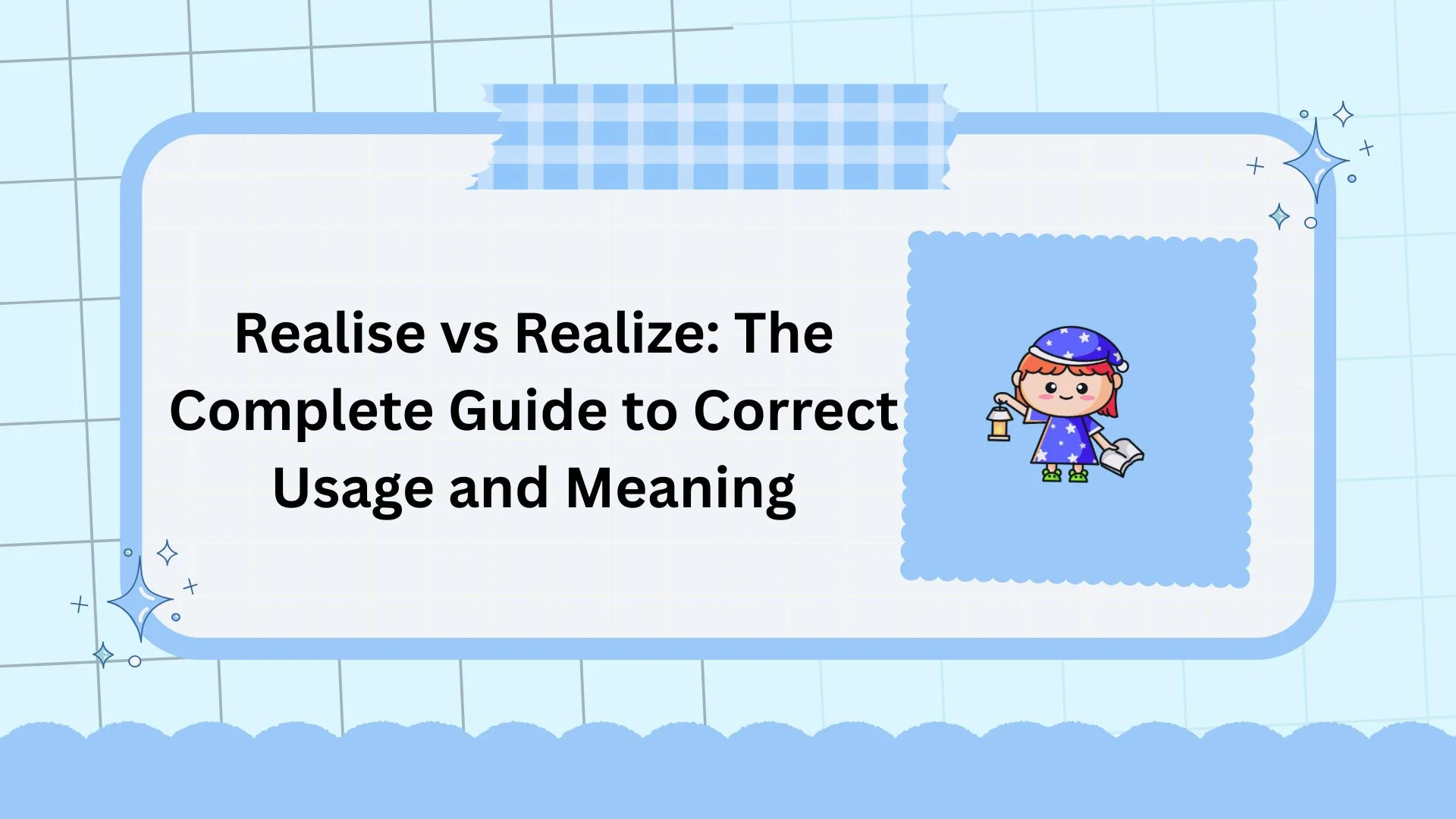 Realise vs Realize: The Complete Guide to Correct Usage and Meaning
