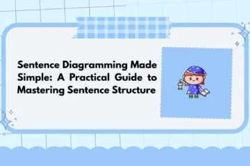 Sentence Diagramming Made Simple: A Practical Guide to Mastering Sentence Structure