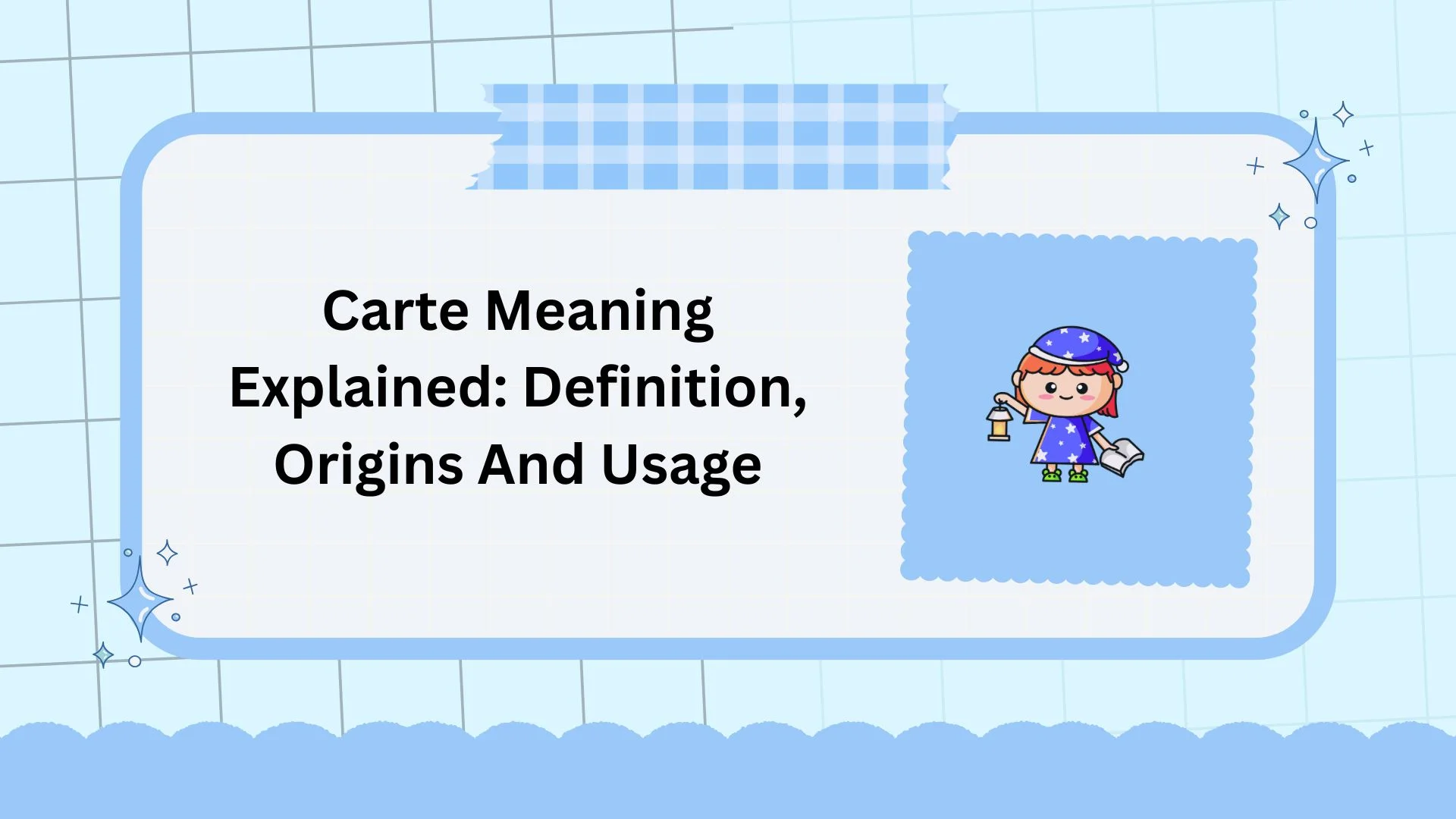 Carte Meaning Explained: Definition, Origins And Usage