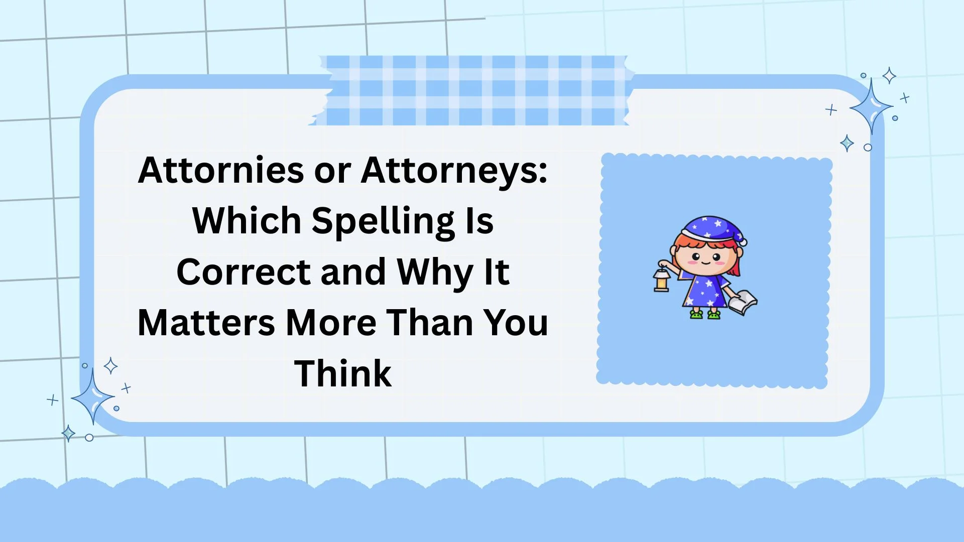 Attornies or Attorneys: Which Spelling Is Correct and Why It Matters More Than You Think