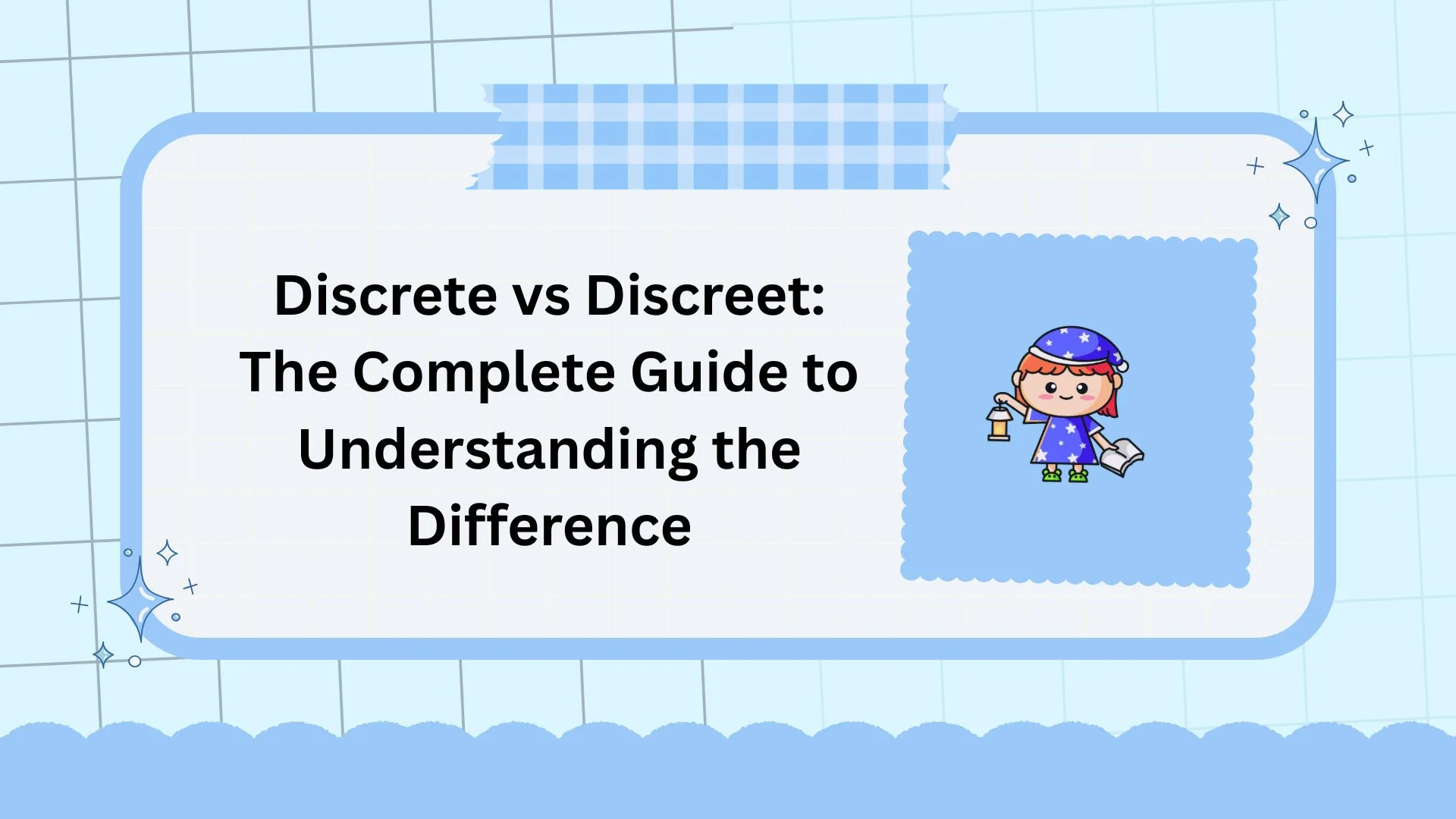 Discrete vs Discreet: The Complete Guide to Understanding the Difference