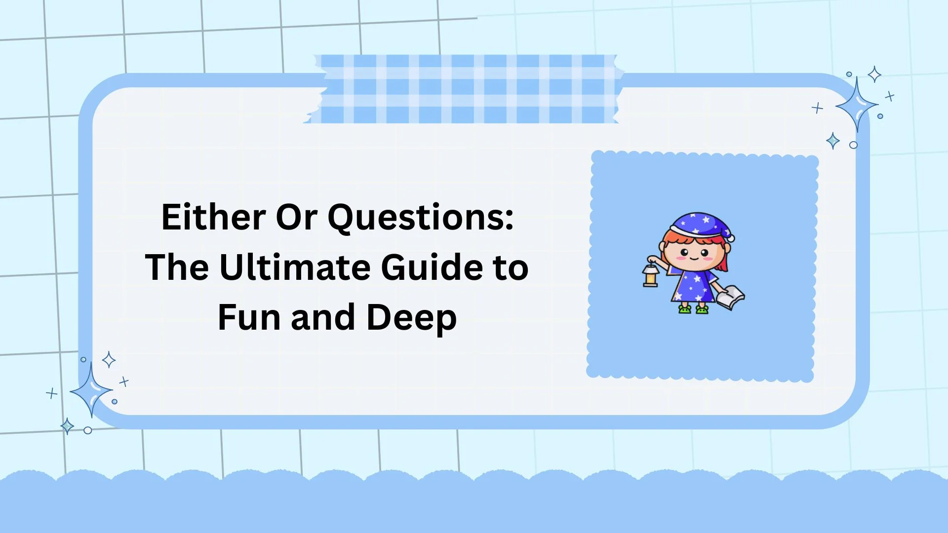 Either Or Questions: The Ultimate Guide to Fun and Deep