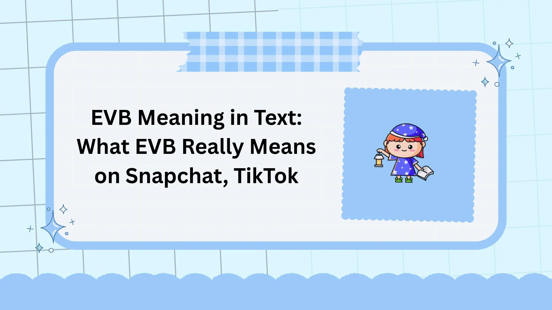 EVB Meaning in Text: What EVB Really Means on Snapchat, TikTok