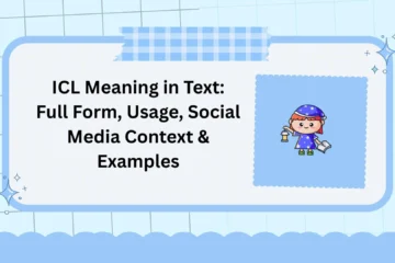ICL Meaning in Text: Full Form, Usage, Social Media Context & Examples