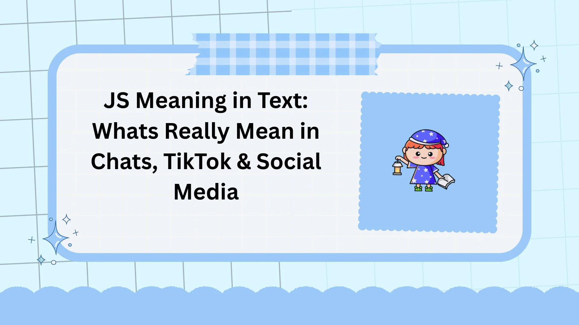 JS Meaning in Text: Whats Really Mean in Chats, TikTok & Social Media