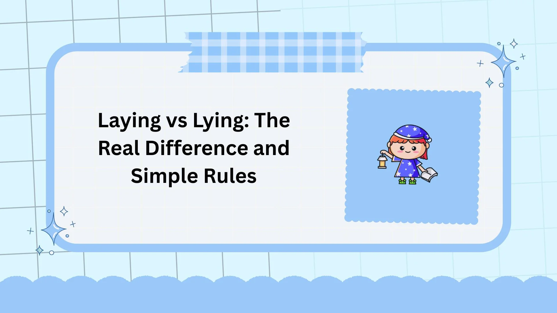 Laying vs Lying: The Real Difference and Simple Rules