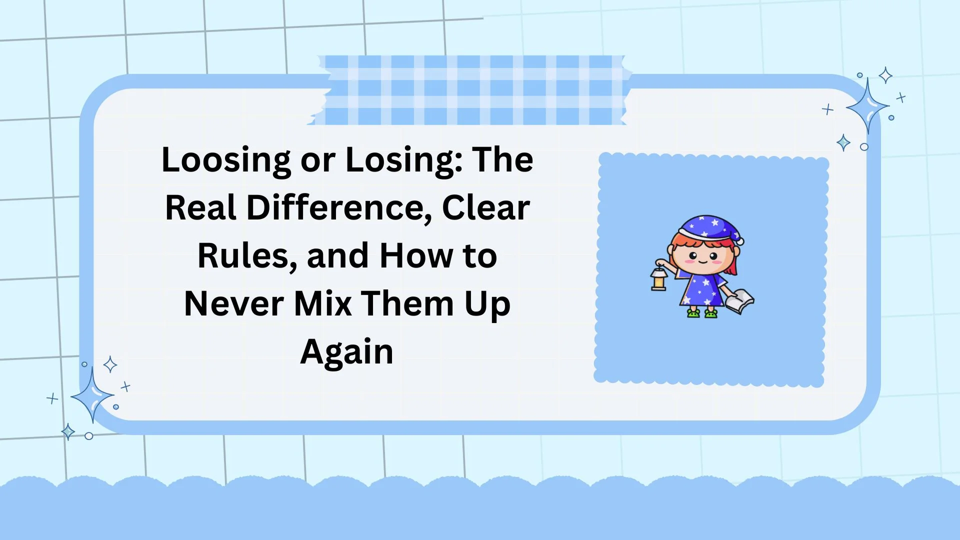 Loosing or Losing: The Real Difference, Clear Rules, and How to Never Mix Them Up Again