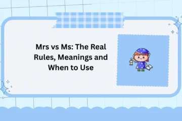 Mrs vs Ms: The Real Rules, Meanings and When to Use