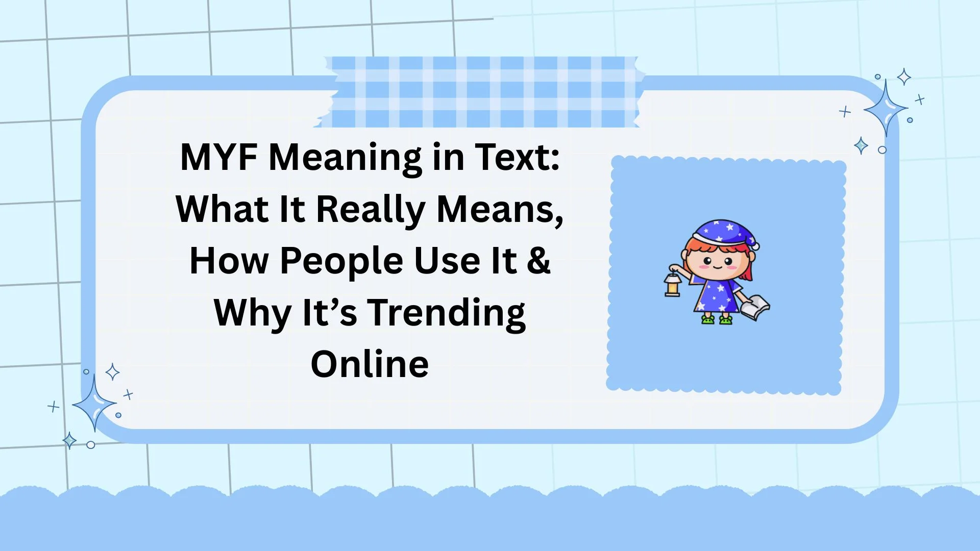 MYF Meaning in Text: What It Really Means, How People Use It & Why It’s Trending Online