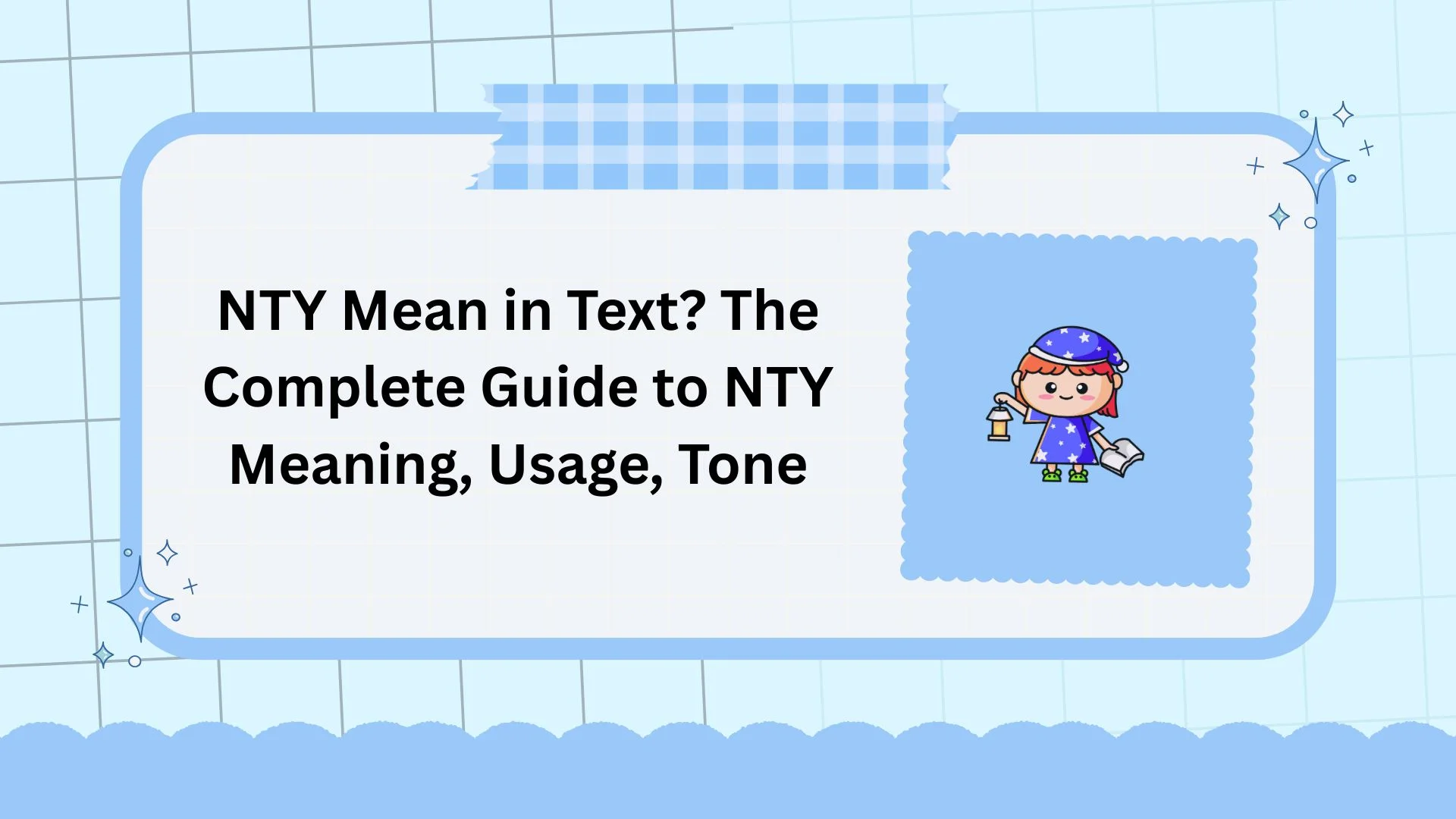 NTY Mean in Text? The Complete Guide to NTY Meaning, Usage, Tone