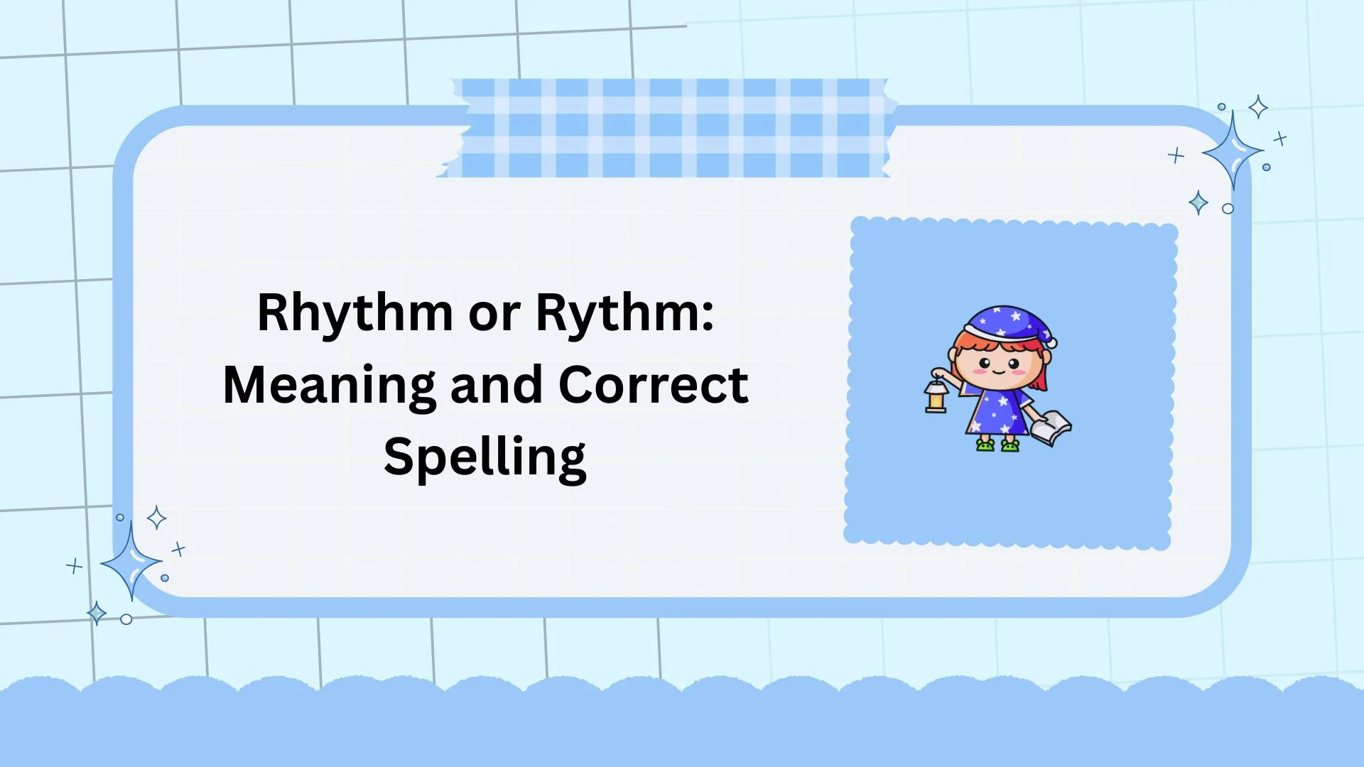 Rhythm or Rythm: Meaning and Correct Spelling