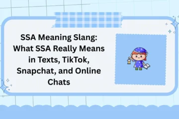 SSA Meaning Slang: What SSA Really Means in Texts, TikTok, Snapchat, and Online Chats