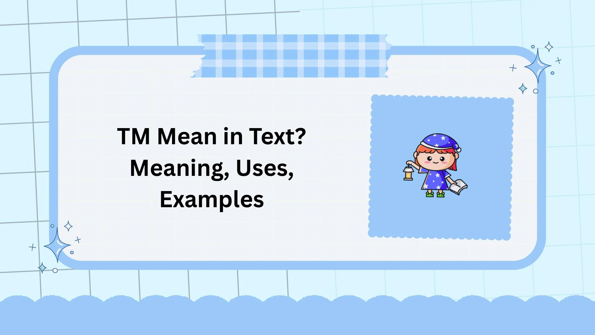 TM Mean in Text? Meaning, Uses, Examples
