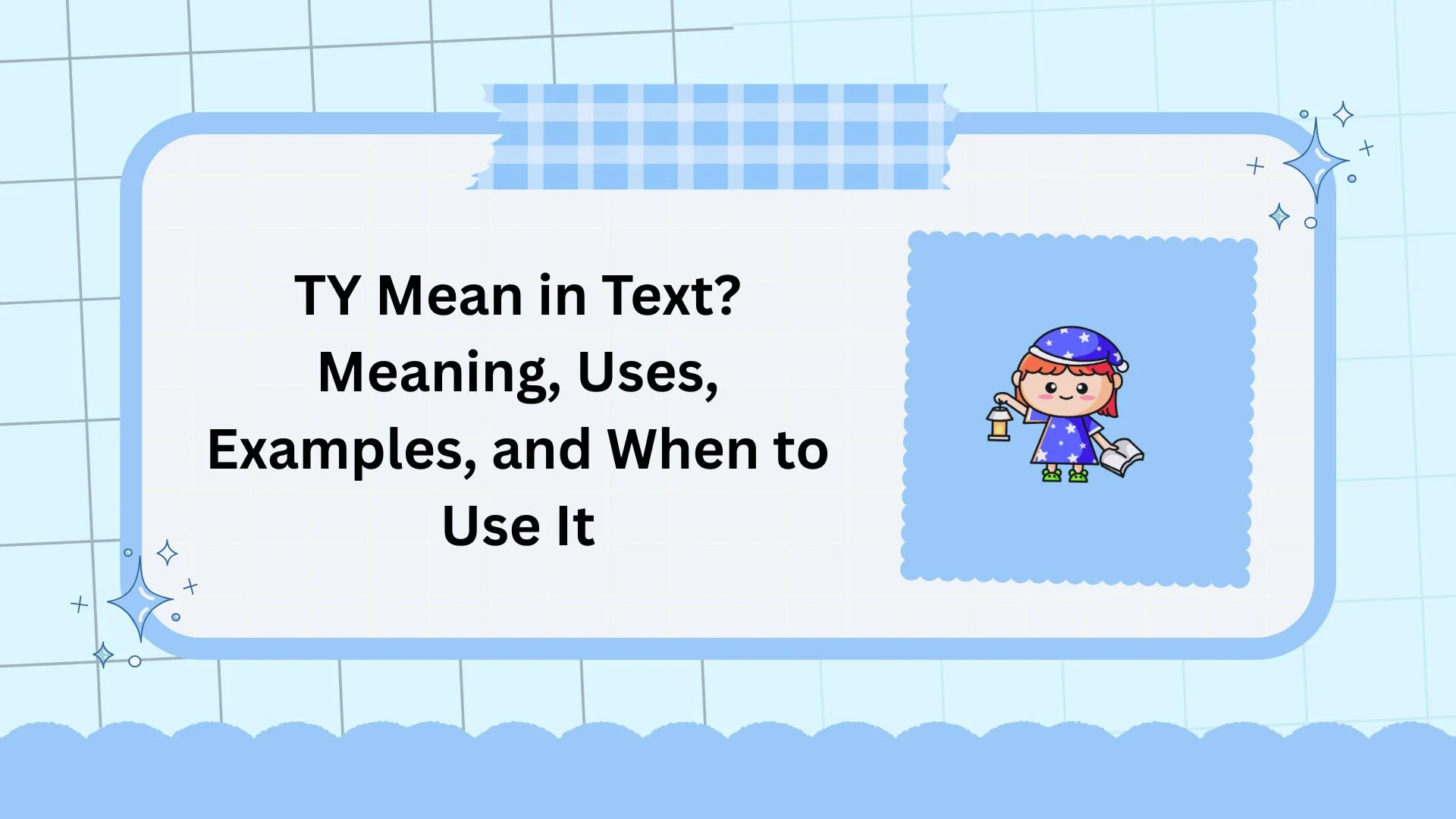 TY Mean in Text? Meaning, Uses, Examples, and When to Use It