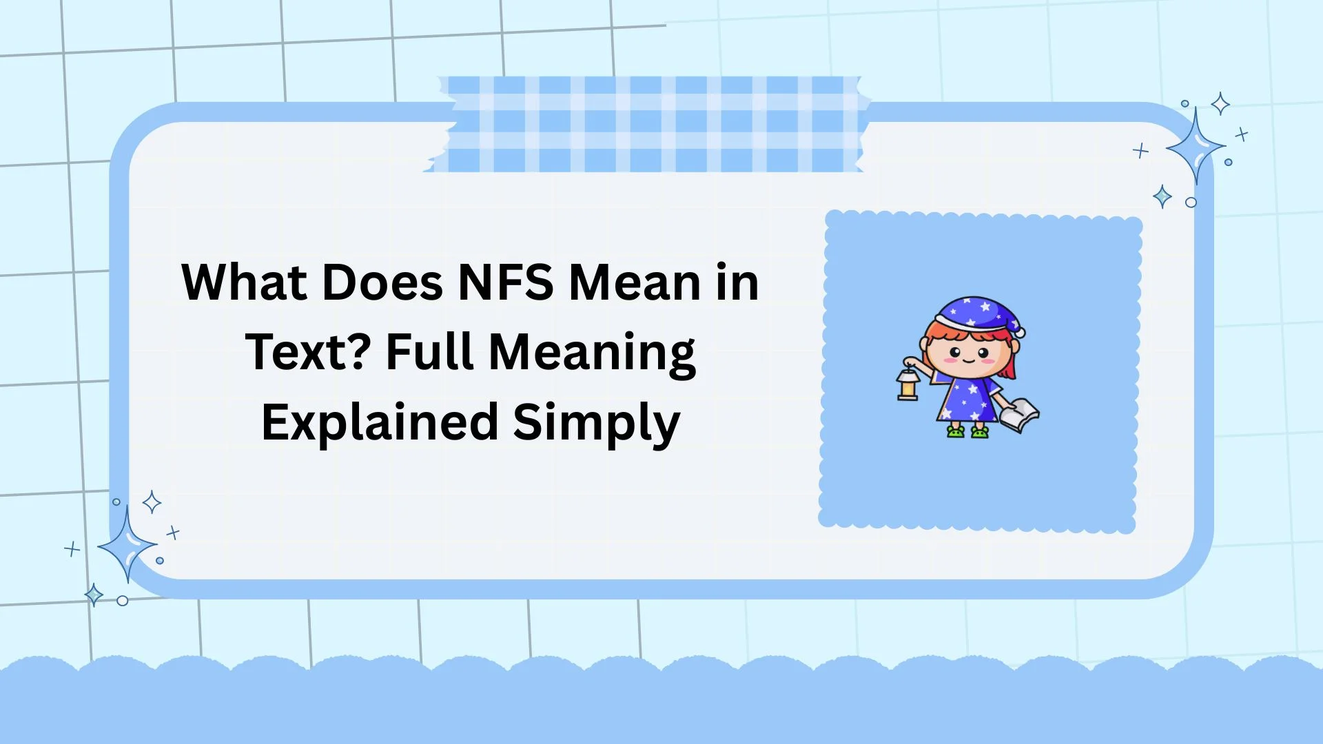 What Does NFS Mean in Text? Full Meaning Explained Simply