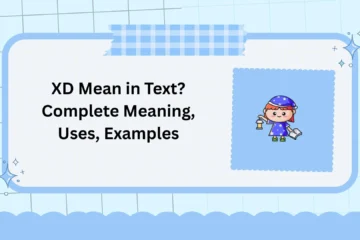 XD Mean in Text? Complete Meaning, Uses, Examples