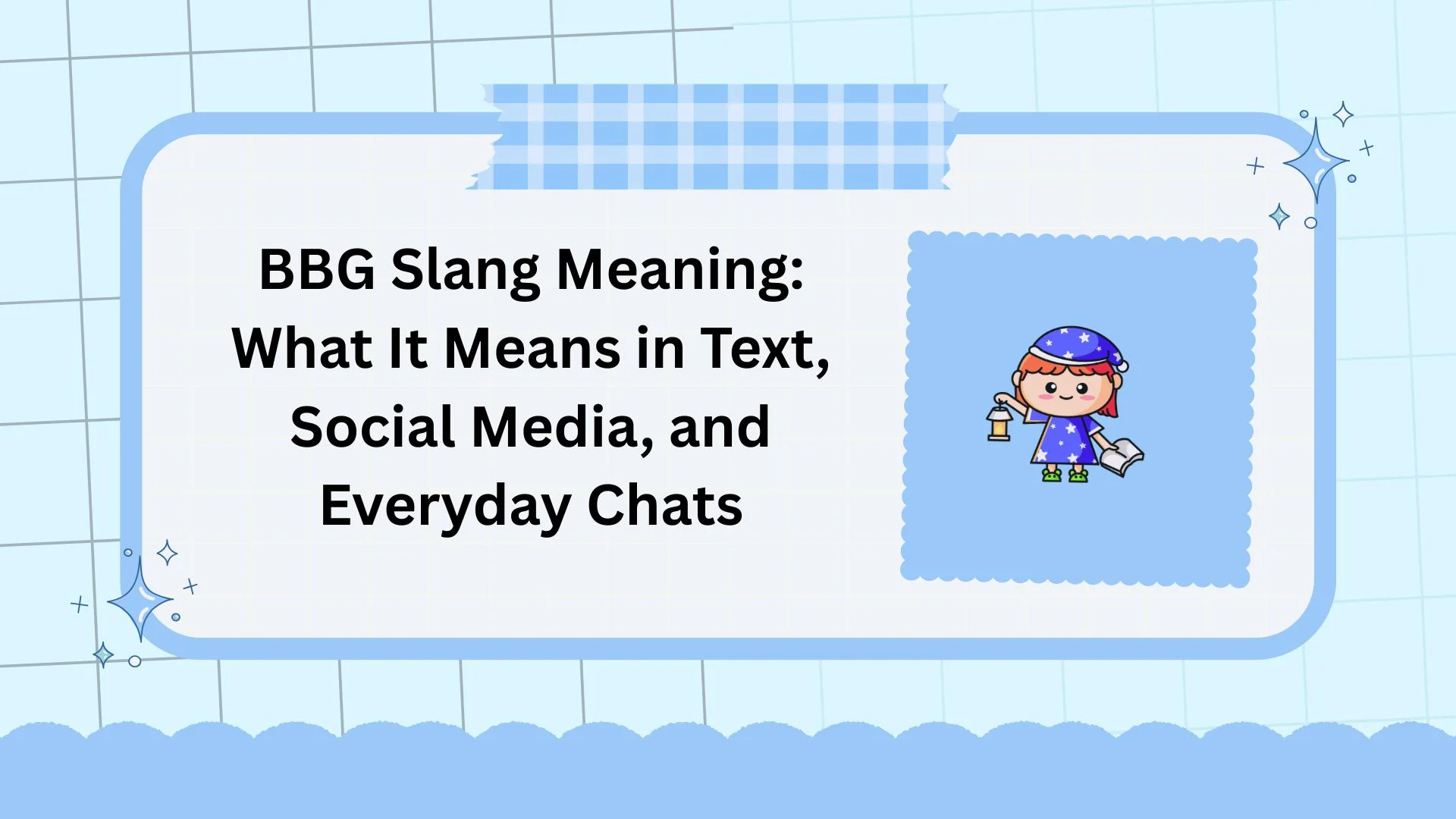 BBG Slang Meaning: What It Means in Text, Social Media, and Everyday Chats