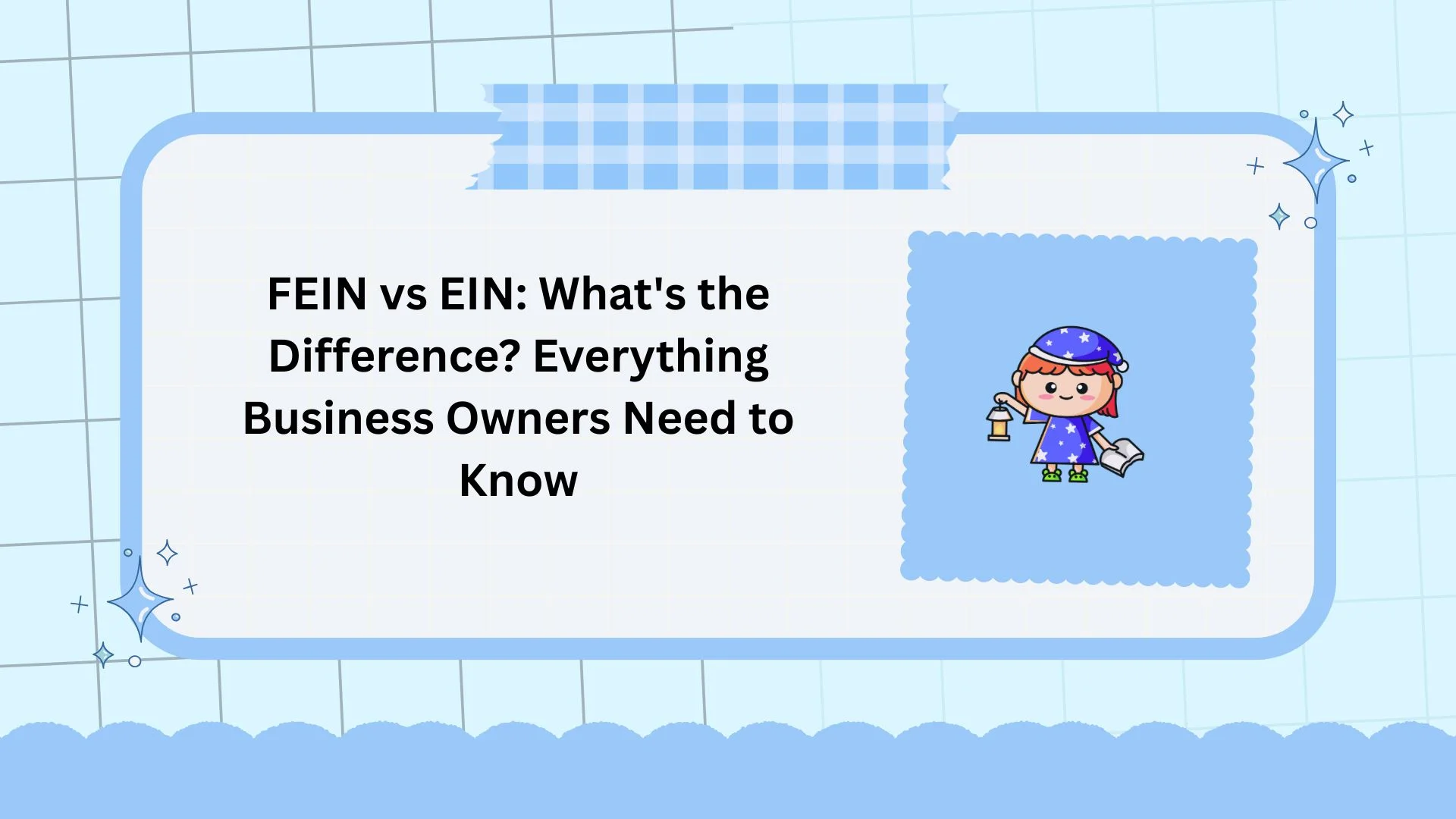 FEIN vs EIN: What's the Difference? Everything Business Owners Need to Know