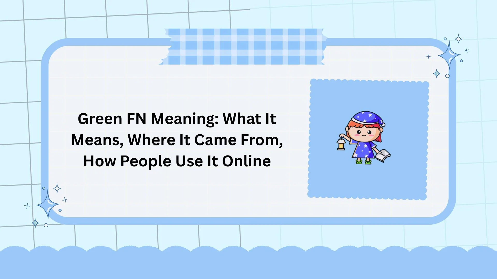 Green FN Meaning: What It Means, Where It Came From, How People Use It Online