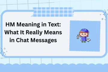 HM Meaning in Text: What It Really Means in Chat Messages