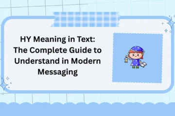 HY Meaning in Text: The Complete Guide to Understand in Modern Messaging