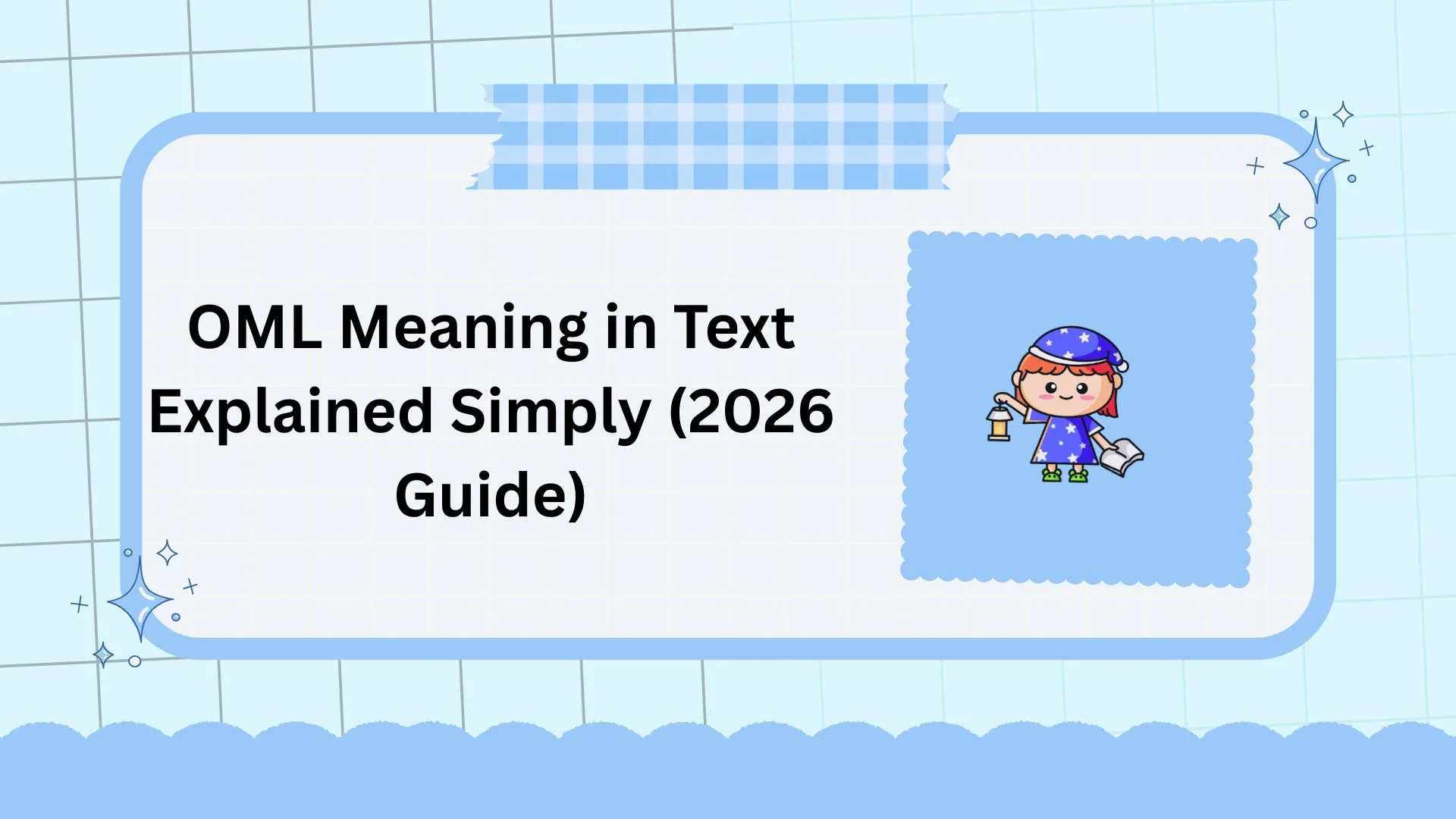 OML Meaning in Text: Explained Simply (2026 Guide)